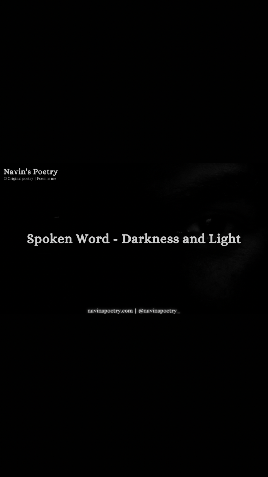 Spoken Word – Darkness and Light (YouTube&nbsp;channel)